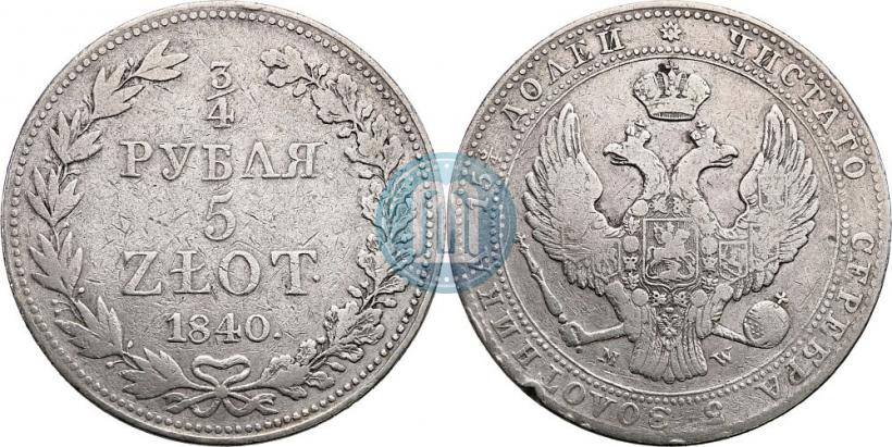 Picture 3/4 roubles - 5 złotych 1840 year MW 