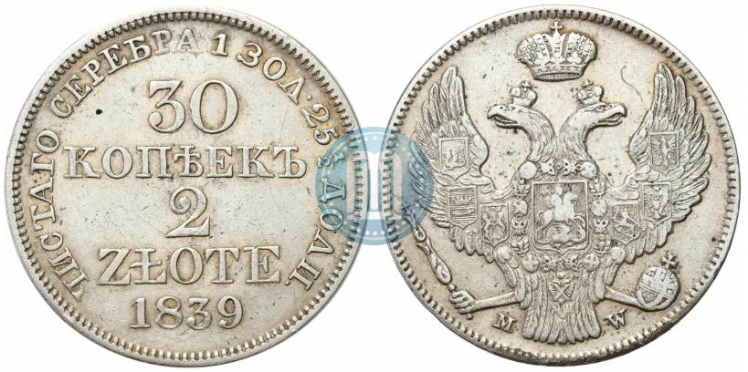 Picture 30 kopecks - 2 złotych 1839 year MW 