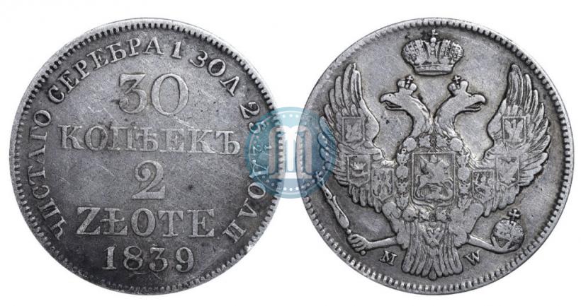 Picture 30 kopecks - 2 złotych 1839 year MW 